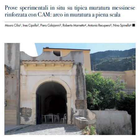 Prove sperimentali in situ su tipica muratura messinese rinforzata con CAM: arco in muratura a piena scala